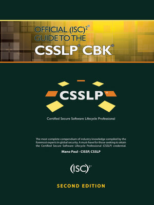 cover image of Official (ISC)2 Guide to the CSSLP CBK